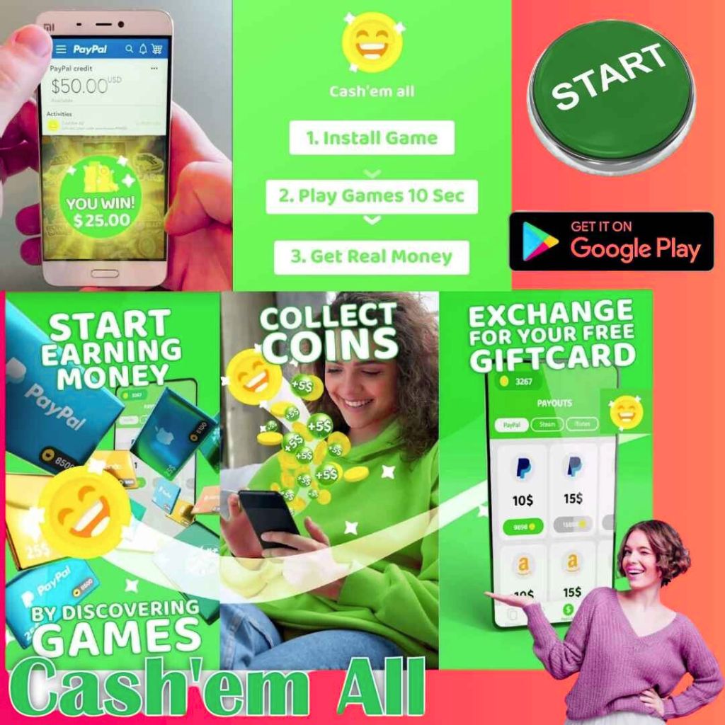 Cash’em All- Play Games. Earn Real Money.